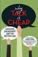 Why Talk Is Cheap: Employee Engagement and the Bottom Line