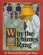 Why the Chimes Rang: A Christmas Classic