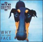 Why the Long Face [Bonus Tracks]