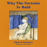 Why the Tortoise is Bald