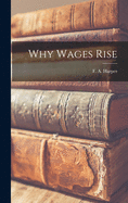 Why Wages Rise