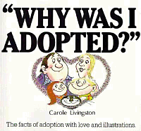 Why Was I Adopted-Paper - Livingston, Carole