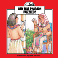 Why Was Pharaoh Puzzled?