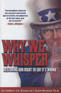 Why We Whisper: Restoring Our Right to Say It's Wrong