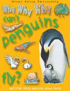 Why Why Why Can't Penguins Fly?