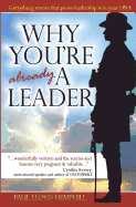 Why You're Already a Leader: Gettysburg Stories That Prove Leadership Is in Your DNA