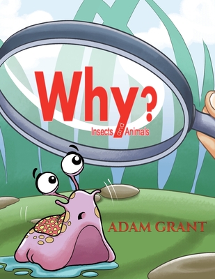 Why? - Grant, Adam