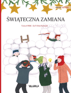 wi teczna zamiana (Polish edition of Christmas Switcheroo): Polish Edition of "Christmas Switcheroo"