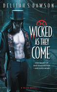 Wicked as They Come, Volume 1