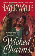 Wicked Charms - Wylie, Jayel