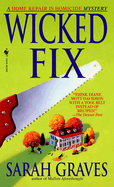 Wicked Fix: Wicked Fix: A Home Repair is Homicide Mystery