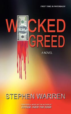 Wicked Greed - Warren, Stephen