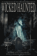 Wicked Haunted: An Anthology of the New England Horror Writers