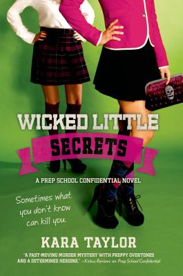 Wicked Little Secrets - Taylor, Kara