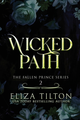 Wicked Path - Tilton, Eliza