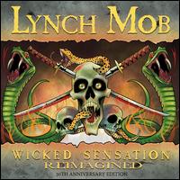 Wicked Sensation Reimagined - Lynch Mob