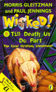 Wicked!: Till Death Us Do Part