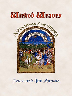Wicked Weaves - Lavene, Joyce, and Lavene, Jim