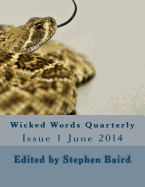 Wicked Words Quarterly: Issue 1 June 2014