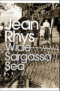 Wide Sargasso Sea: Penguin Modern Classics