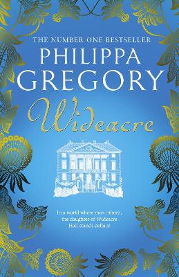 Wideacre - Gregory, Philippa