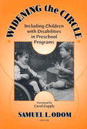 Widening the Circle: Including Children with Disabilities in Preschool Programs