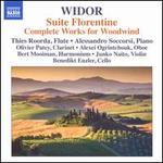 Widor: Suite Florentine; Complete Works for Woodwind