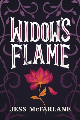 Widow's Flame - McFarlane, Jess