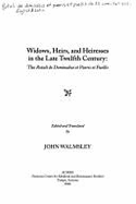 Widows, Heirs, and Heiresses in the Late Twelfth Century: The Rotuli de Dominabus Et Pueris Et Puellis: Volume 308 - Walmsley, John (Editor)