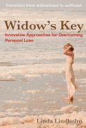 Widow's Key: Innovative Approaches for Overcoming Personal Loss