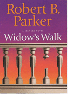 Widow's Walk: A Spenser Novel