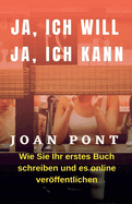 Wie Sie Ihr Erstes Buch Schreiben und Online Verffentlichen