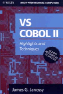 Wie Vs COBOL II: Highlights and Techniques - Janossy, James G