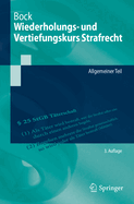 Wiederholungs- Und Vertiefungskurs Strafrecht: Allgemeiner Teil