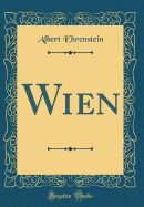 Wien (Classic Reprint)