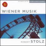 Wiener Musik - Berlin Deutschen Oper Herrenchor (choir, chorus); Robert Stolz (conductor)