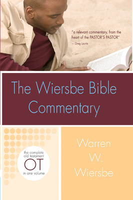 Wiersbe Bible Commentary OT - Wiersbe, Warren W, Dr.