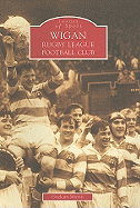 Wigan: Rugby League Football Club