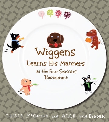 Wiggens Learns His Manners at the Four Seasons Restaurant - Von Bidder, Alex
