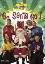 Wiggles: Go Santa Go! - Anthony Field; Paul Field