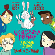 Wigglesbottom Primary: Break-Time Bunnies