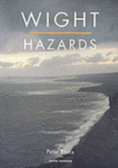 Wight Hazards