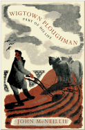 Wigtown Ploughman: Part of His Life