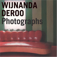 Wijnanda Deroo: Photographs