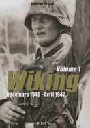 Wiking: Volume 1 - Dcembre 1940 - Avril 1942