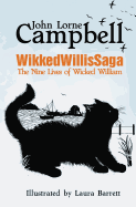 Wikkedwillissaga: The Nine Lives of Wicked William