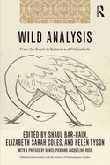Wild Analysis: From the Couch to Cultural and Political Life