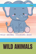 Wild Animals: Coloring Book