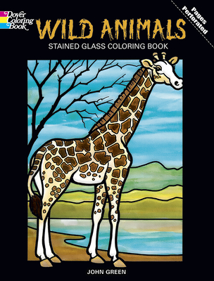 Wild Animals Stained Glass Coloring Book - Green, John