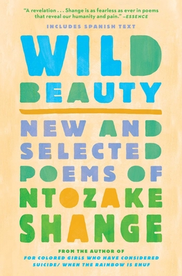 Wild Beauty: New and Selected Poems - Shange, Ntozake